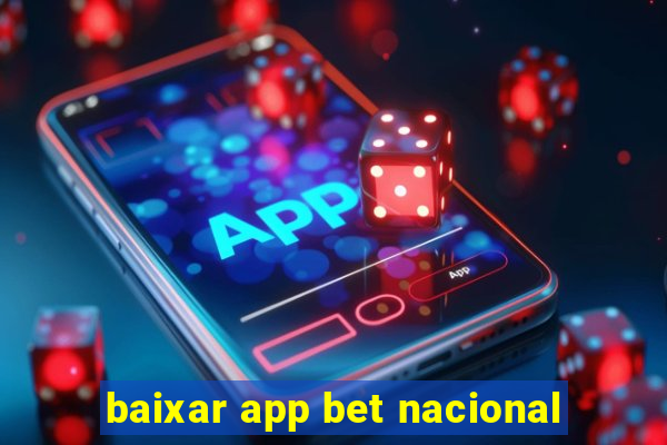 baixar app bet nacional